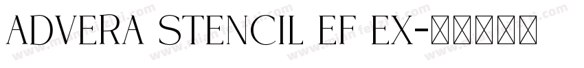 Advera Stencil EF Ex字体转换